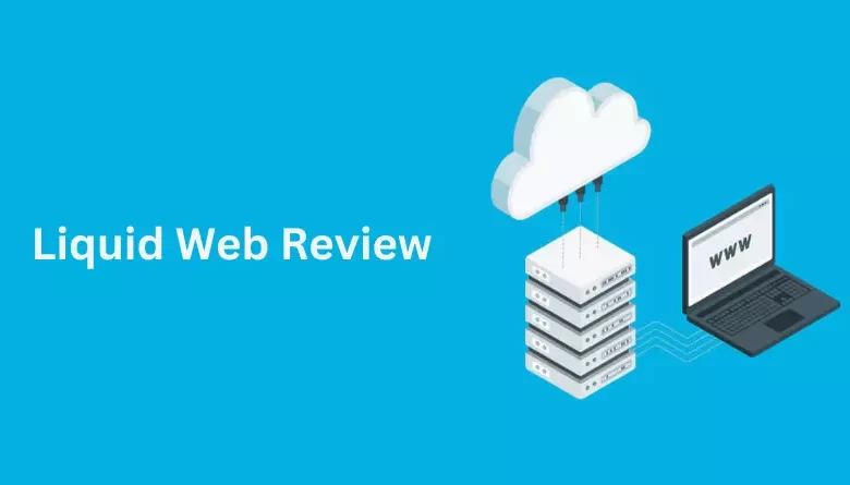 Liquid Web Review